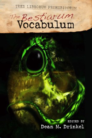 The Bestiarum Vocabulum edited by Dean M. Drinkel